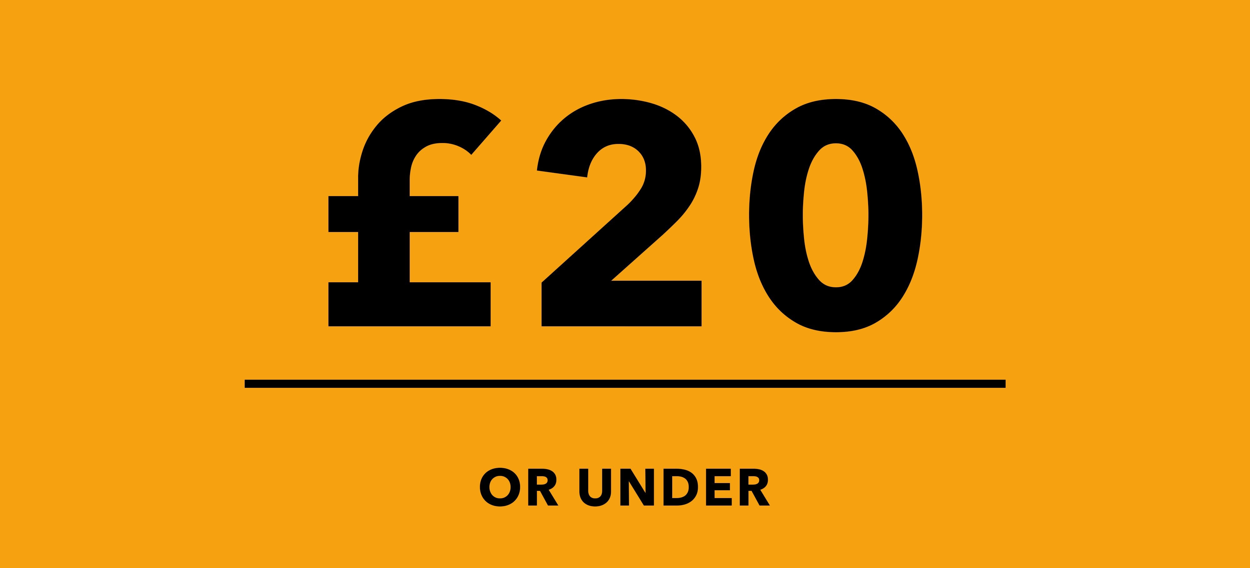 £20 Or Under